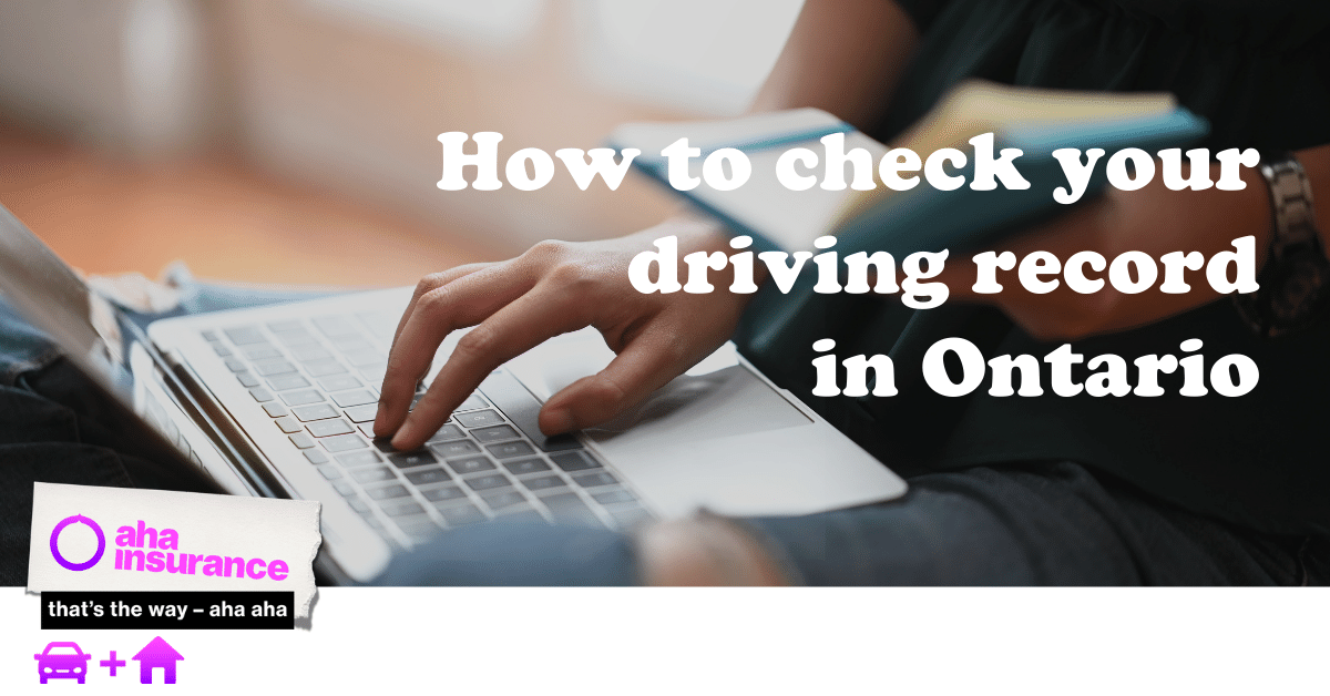 How to check your Ontario driving record aha insurance